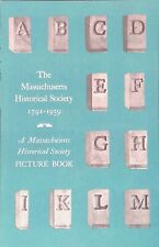 1959 History of the Massachusetts Historical Society Boston MA Key Holdings Pics picture