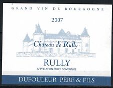 Burgundy wine label (2007) - Chateau de Rully - Grappe - vineyard-grape - R.102 picture