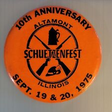 Altamont Illinois Schuetzenfest 10th Anniversary Rare Vintage Pin Beer Coll. picture