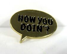 Bioworld Friends Collectible Lapel Pin How You Doin NEW picture