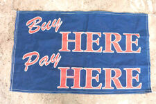 Banner Buy Here Pay Here Vintage Car Lot Sign Advertising made USA Bright Old ZT picture