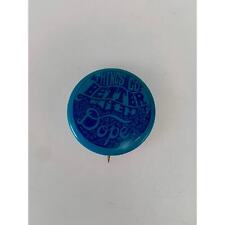 Rare Vintage 1960s Hippie Counter Culture Pin - Things Go Better With Dope picture