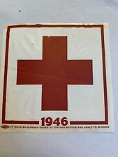 VTG Unused American Red Cross 1946 Window Sticker Medical Relief  picture