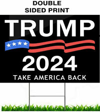 Donald Trump 2024  Yard Sign -  Take America Back with H stake Made in USA picture