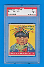 1933 R73 Goudey Indian Gum Card  #145 - ZY-YOU-WAH - Series 216 - PSA 5.5 - EX+ picture