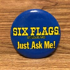 Vintage Six Flags Amusement Park St Louis Mo Pinback Button Just Ask Me 70s 80s picture