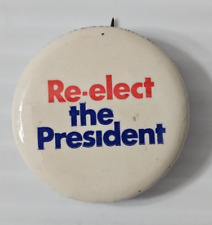Vtg Re-elect The President Richard Nixon Hugh Sloan 1972 Campaign Button Pinback picture