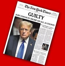 TRUMP GUILTY - New York Times Newspaper 5-31-24 - BRAND NEW Ships Flat picture