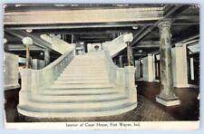 1910 FORT WAYNE INDIANA INTERIOR OF COURT HOUSE STAIRCASE PILLARS POSTCARD picture