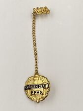 Vintage 1968 EFHS Spanish Club Gold Colored Lapel Pin Brooch picture