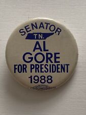 Vintage 1988 Senator Al Gore for President Campaign 1.75