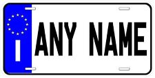 Italy I EU Any Name Personalized Novelty Car License Plate picture