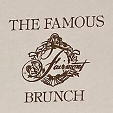 Vintage 1987 Famous Fairmont Brunch San Francisco Hotel Restaurant Menu #7-16-2 picture