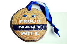 Wood Christmas Ornaments, Handmade, Solid White Pine, Proud Navy Wife picture