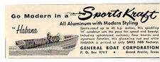 1958 Vintage Ad The Sports Kraft Habana General Boat Corp Grand Prairie,TX picture