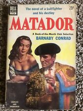 Barnaby Conrad MATADOR 1952 Bullfighter GGA Sleaze Great Cover Art picture