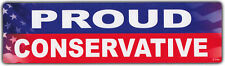 Bumper Sticker: Proud Conservative | Support The Republican Party picture