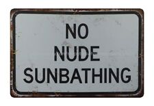  No Nude Sunbathing metal tin sign pub cafe home plaques picture