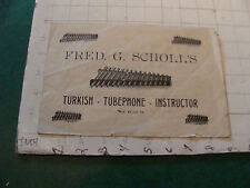 vintage Paper: Fred G Scholls TURKISH - TUBEPHONE - INSTRUCTOR 1800's i show all picture
