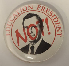 Vintage 1992 ANTI GEORGE H.W. BUSH Campaign Pinback Button picture
