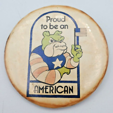 Vintage Proud To Be An American Pin-back Button Made in The USA Sound Around picture
