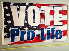 PRO LIFE FLAG *FREE SHIP USA SELLER* Vote Pro Life USA Back Abortion Sign 3x5' picture