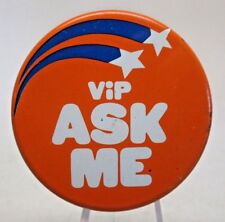 VIP ASK ME Lapel Pinback Orange & Blue Pin Button picture