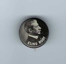 Elihu Root New York (R) US Senator 1909-15 political button Presidential Hopeful picture
