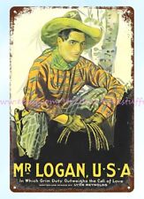 1918 film Mr. Logan, U.S.A. Tom Mix metal tin sign unique wall art picture