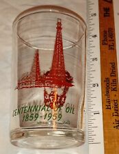 1859 - 1959 Drake Well Centennial Of Oil Glass Titusville PA Tumbler Col Drake picture