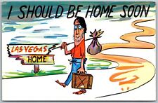 Vtg Humor I Should Be Home Soon Broke Las Vegas Nevada NV Postcard picture