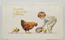 VTG WELCOME EASTER MORNING Boy Feeding Chicks Hen Chicken Embossed Postcard picture