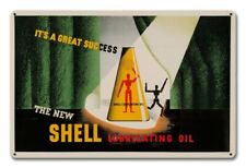 ITS A GREAT SUCCESS SHELL LUBRICATING OIL 18