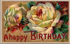 Vintage 1910s HAPPY BIRTHDAY Embossed Postcard Yellow Roses / Printed in Germany picture