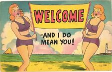 Welcome And I Do Mean You Two Women In Swimsuit With Welcoming Sign Postcard picture