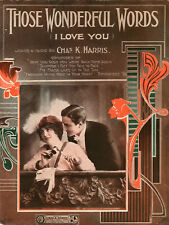 THOSE WONDERFUL WORDS (I LOVE YOU) Music Sheet-1915-Theatre Couple/Opera Glasses picture
