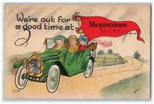 c1910 We're Out For A Good Time Driving Car Menominee Michigan Vintage Postcard picture