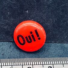 Vintage Oui Pin Pinback Button Red Background Black Letters picture