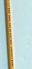 CITY OF NEW YORK VINTAGE UNSHARPENED  LEAD PENCIL   NO2 LVIII RARE  picture