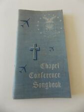 Chapel Conference Songbook (SC 1947) US Air Force Pocket Sized picture