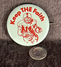 1940's Keep The Faith Football #14 Pin Back Button 1 11/16