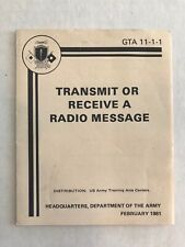 Vintage U.S. Army GTA 11-1-1 Transmit or Receive a Radio Message - 1981 picture