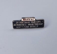 Vintage Enamel Pin Warning If You Value Your Life Novelty Hat Pin Made In Taiwan picture