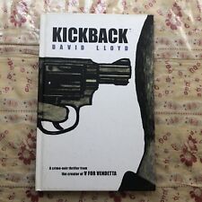 Kickback ; Story and art by David Lloyd (Artist for 