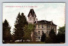 Corvallis OR-Oregon, O.A.C. Administration Building, Antique Vintage Postcard picture