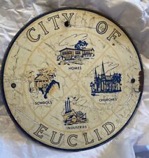 Euclid Ohio City Sign Vintage Mid 20th Century Metal 13” Single Sided Rare OH picture