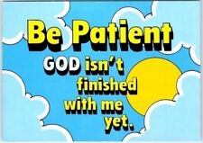 Unposted Greeting Card - Be patient, God isn't finished with me yet. - Art Print picture