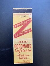 Vintage Texas Matchbook “Goodman’s Cafeteria” Dallas, TX picture