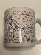 Vintage It’s Easy To Lose Touch With Reality OFFICE MESS Coffee Mug RARE picture