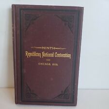 Antique Ninth Republican National Convention Chicago 1888 Book.  picture